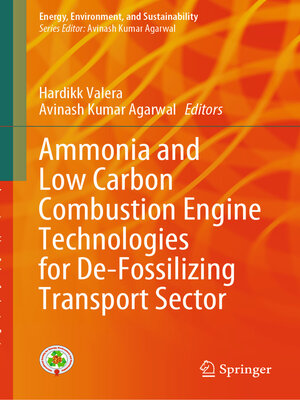 cover image of Ammonia and Low Carbon Combustion Engine Technologies for De-Fossilizing Transport Sector